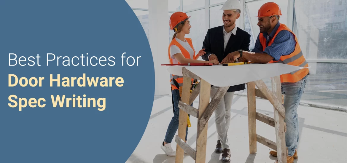Door Hardware Spec Writing
